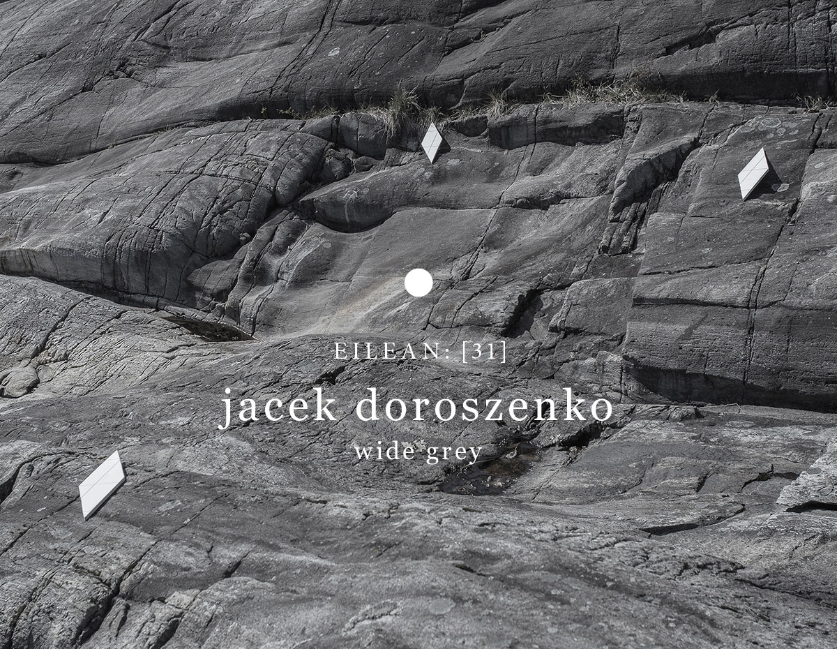 Jacek Doroszenko - Wide Grey, contemporary music album 01