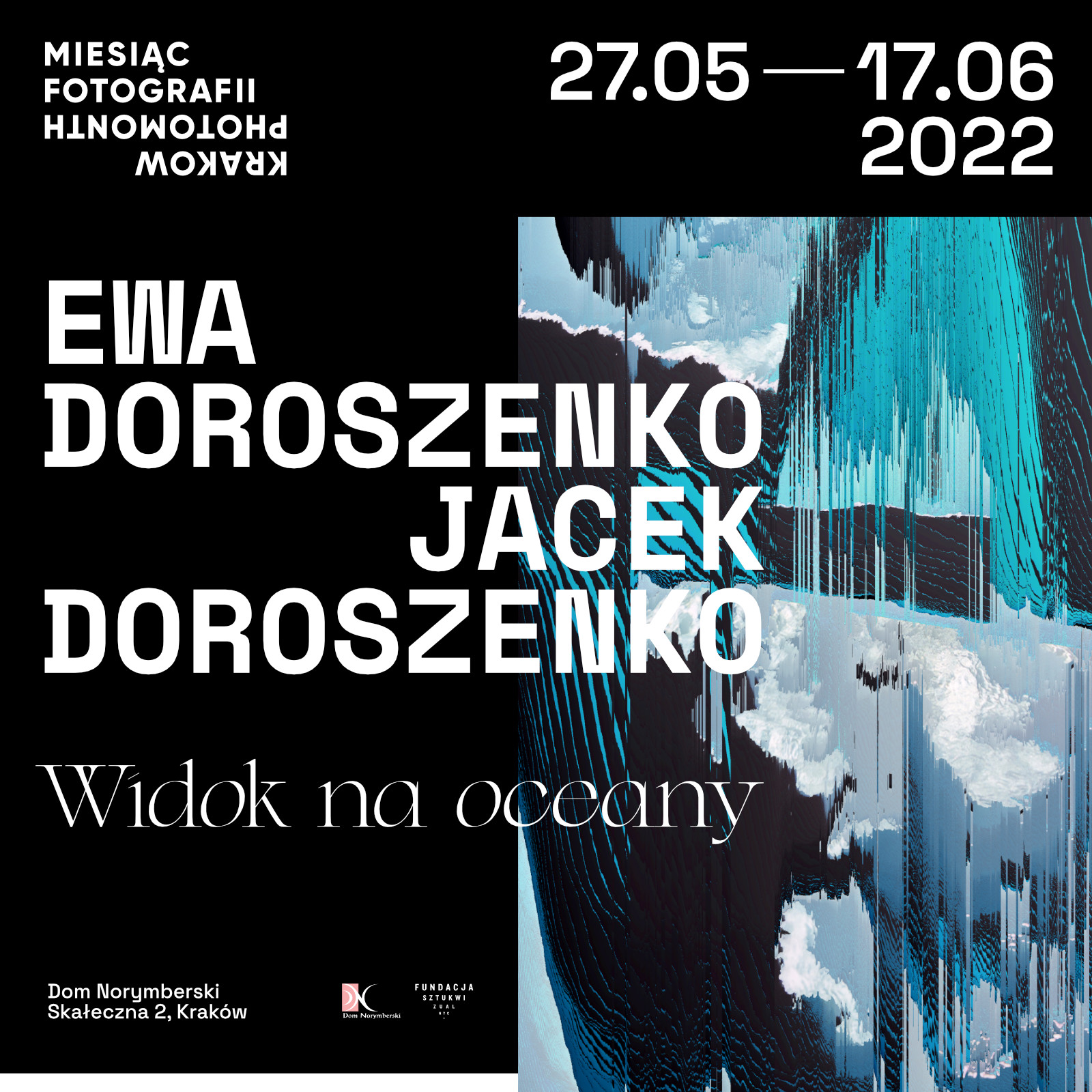 Jacek Doroszenko, Ewa Doroszenko, Miesiąc Fotografii Krakow Photomonth, Dom Norymberski, Kraków