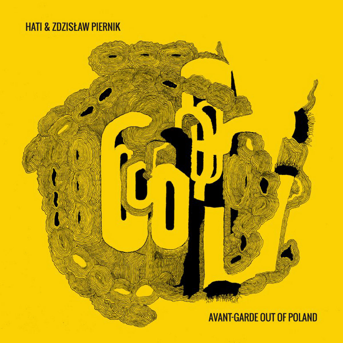 HATI & Zdzisław Piernik – Avant​-​garde out of Poland: mix and processing by Jacek Doroszenko