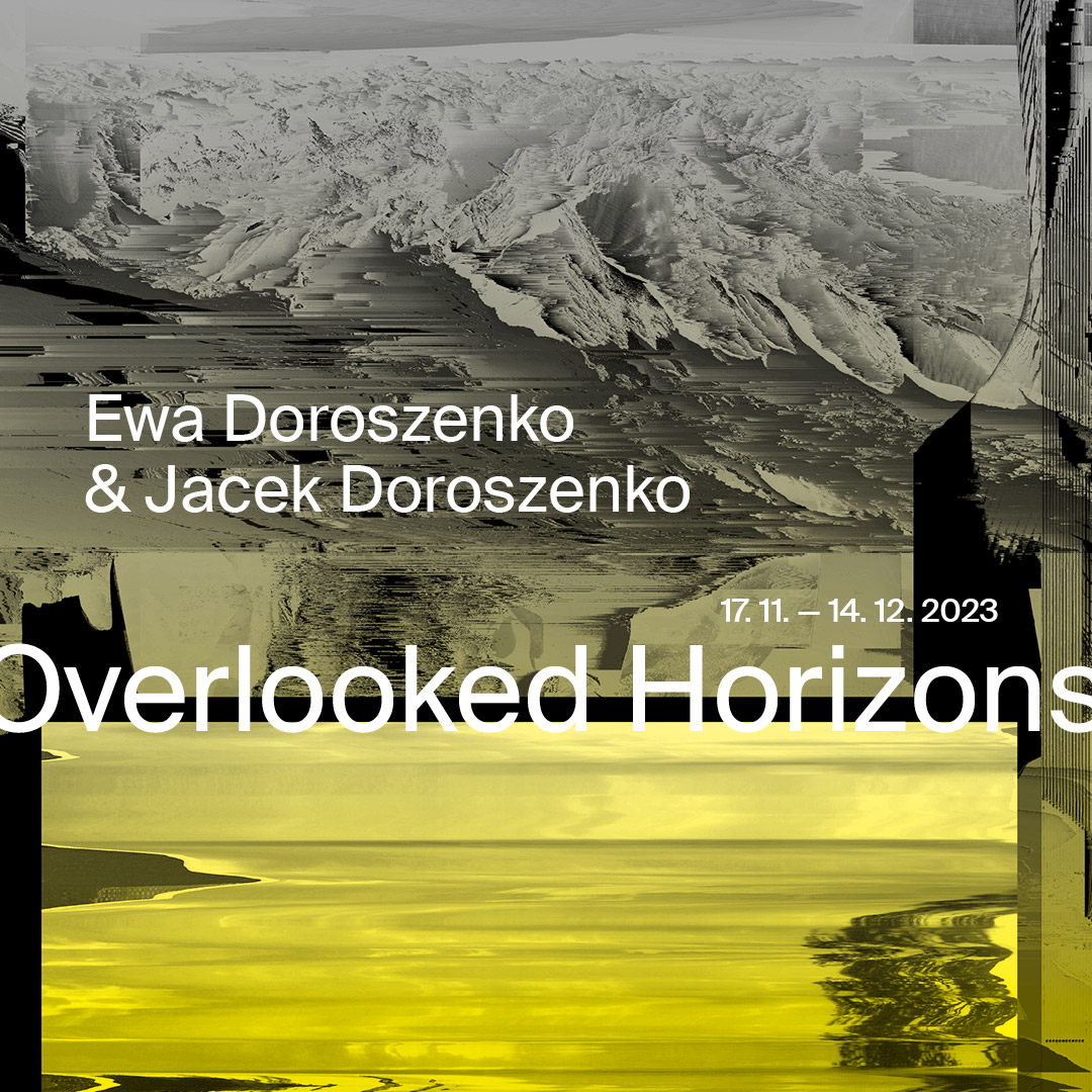 Jacek Doroszenko, Overlooked Horizons, Pragovka Gallery, Prague, 2023